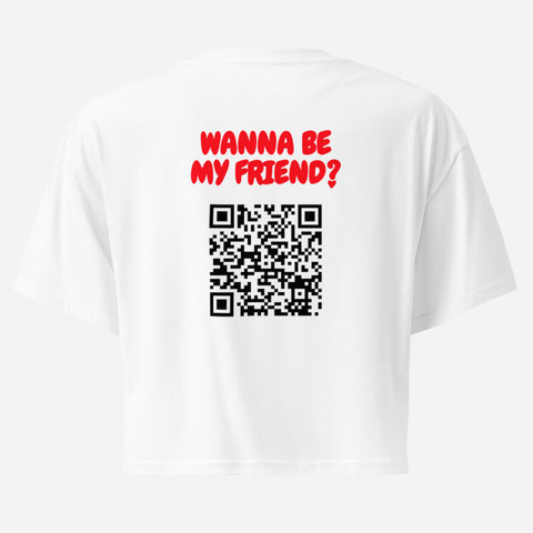 Wanna Be My Friend? (QR Code) - Crop Top