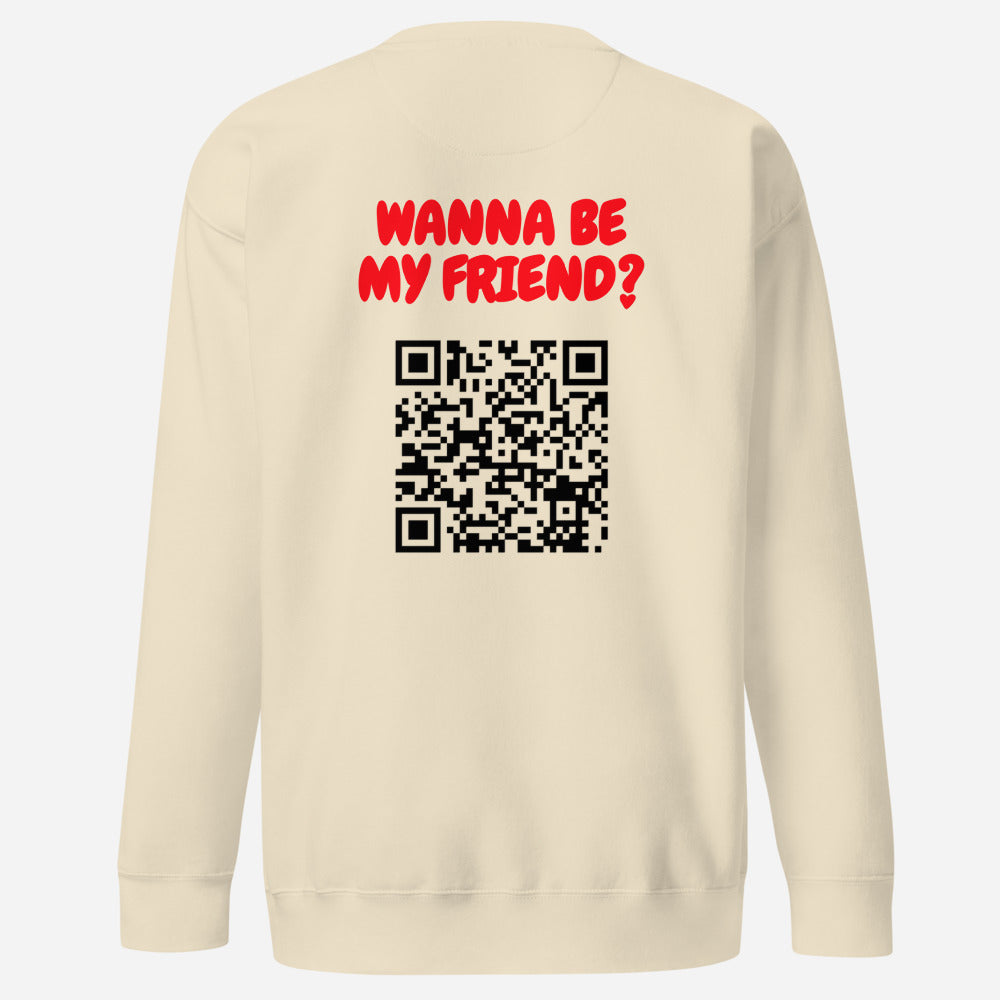 Wanna Be My Friend? (QR Code) - Sweatshirt