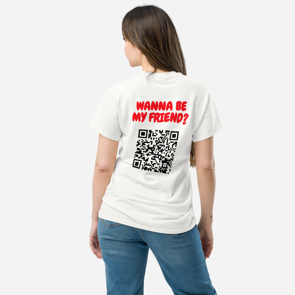 Wanna Be My Friend? (QR Code) - Unisex